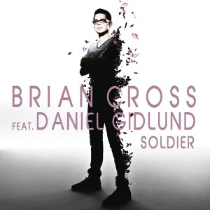 Brian Cross feat. Daniel Gidlund - Soldier