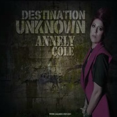 Annely Cole - Destination Unknown (Radio Edit)